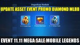 UPDATE ASSET EVENT PROMO DIAMOND MLBB!! EVENT 11.11 MEGA SALE Mobile Legends 2022 | Beli Skin 1 Dm
