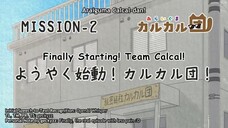 Araiguma Calcal-dan - S01E02 eng subbed