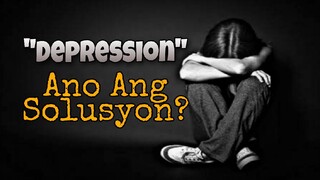 Depression ano ang Solusyon?