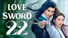 EP22 L0v3 and Sw0rd (2025) [HardcodedSUB]