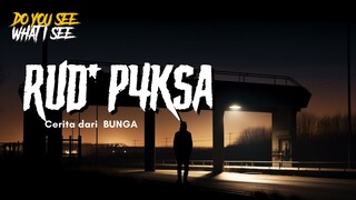 RUD4 P4KS4 by Bunga