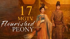 EP17 Flourished Peony (2025) [MANGOTV]