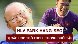 HLV PARK HANG-SEO bị các học trò TROLL HẾT CỠ trong buổi tập trước trận VIỆT NAM vs Ả RẬP XÊ ÚT