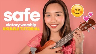 Safe (Victory Worship/Moira Dela Torre) Ukulele Tutorial