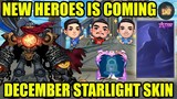 NEW HEROES IS COMING AND DECEMBER STARLIGHT SKIN | Mobile Legends: Bang Bang!