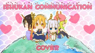 Ishukan Communication 【Cover】 (Miss Kobayashi's Dragon Maid Ending)