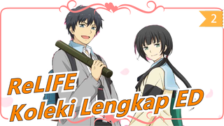 ReLIFE | [Final] Koleki Lengkap ED_A2