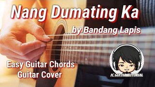Nang Dumating Ka - Bandang Lapis Guitar Chords (Easy Guitar Chords + Guitat Cover)