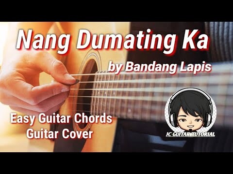 Nang Dumating Ka - Bandang Lapis Guitar Chords (Easy Guitar Chords + Guitat Cover)