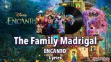 The Family Madrigal - Encanto(Lyrics)|Disney Movie Soundtrack|