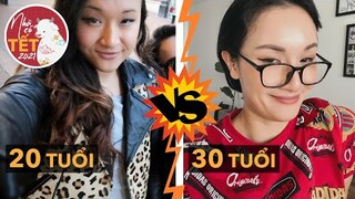 10 khác biệt giữa 20 tuổi và 30 tuổi 🧧 Nhà Có Tết 2021