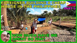 V272 - Pt 9 - FOREIGNER BUILDING A CHEAP HOUSE IN THE PHILIPPINES - Retiring in South East Asia vlog