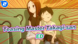 [Teasing Master Takagi-san/HD] ED1 Entire Ver_2