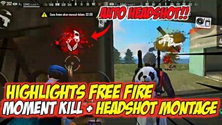 [HIGHLIGHTS FREE FIRE] MOMENT KILL + HEADSHOT MONTAGE DI MAP PURGATORY & BERMUDA!!