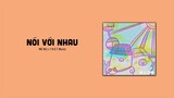 Nói Với Nhau - Mc Wiz「1 9 6 7 Remix」/ Audio Lyrics