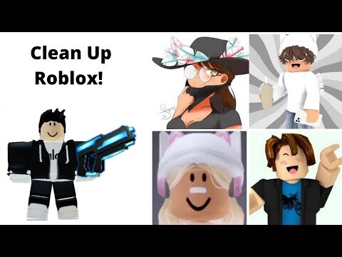 Clean Up Roblox! (Influencers Edition)