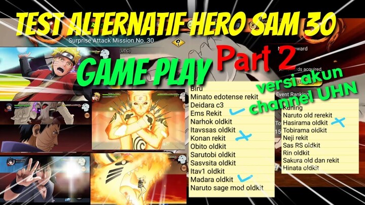 SAM 30 || ALTERNATIVE HERO GAME PLAY || PART2 || NARUTO X BORUTO NINJA VOLTAGE || #UMARHUSNI || #UHN