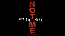 Not Me EP.14