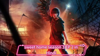 sweet home season 3 EP 2 in Hindi