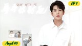 🇨🇳STAY WITH ME EP 7 ENG SUB