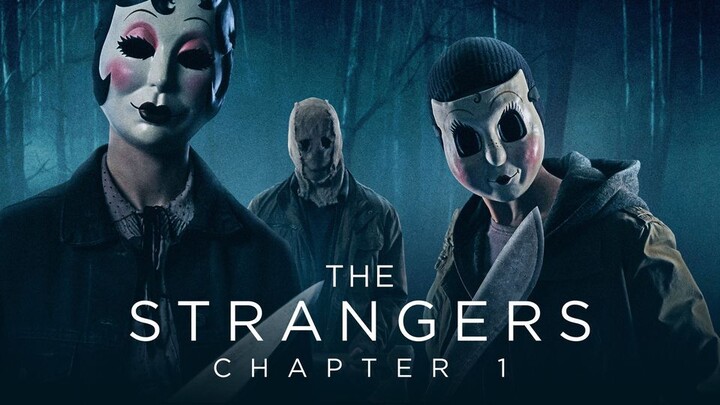 The Strangers: Chapter 1 (2024) - New Hollywood Horror Movie