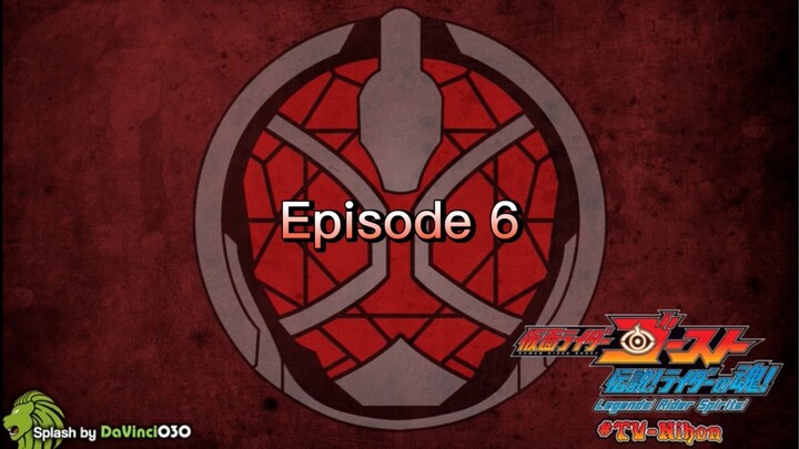 Kamen Rider Ghost: Legendary! Riders’ Souls! Episode 6