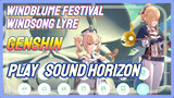 [Genshin Windblume Festival Windsong Lyre] Play [Sound Horizon]