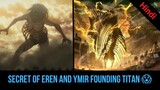 Why Ymir and Eren Founding Titans have Bones?? - Founding Titan Secret 😱😱