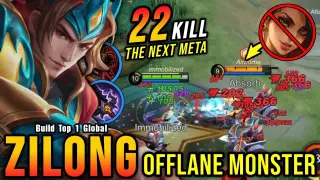 22 Kills!! The Next META Zilong Offlane Monster!! - Build Top 1 Global Zilong ~ MLBB