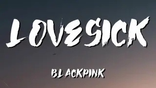 Blackpink Lovesick Girls Lyrics