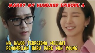 Marry My Husband Episode 4 Preview ~ Park Min Senang Melihat Na Inwoo Tersenyum