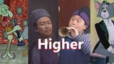 [Hài hước] Khi các nghệ sĩ chơi bài 'Higher' (Tom & Jerry, Bọt Biển)