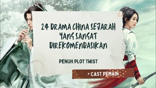 SANGAT DIREKOMENDASIKAN🔥24 Drama China Sejarah + Cast Pemain