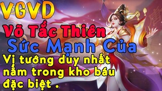 Vương Giả Vinh Diệu  - Võ Tắc Thiên . Vị Tướng Duy Nhất Nằm Trong Kho Báu Có Những GÌ ?