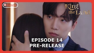 King The Land Episode 14 Pre-Release & Spoiler [ENG SUB]