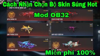 Free Fire |  Hướng Dẫn Mod Full Skin Súng Hot Nhất Ob32 Hoàn Toàn Miễn Phí | Người Khác Thấy Được