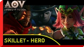 Skillet - Hero ❪GMV❫ Arena of Valor (AOV) [CC]