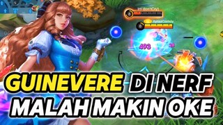 KATANYA HERO ML SATU INI DI NERF TAPI MASIH OP ‼️ AFFA IYA ⁉️ GUINEVERE MLBB HIGHLIGHT