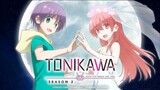 Tonikawa -S2 [SUB INDO] || OPENING 2 ★