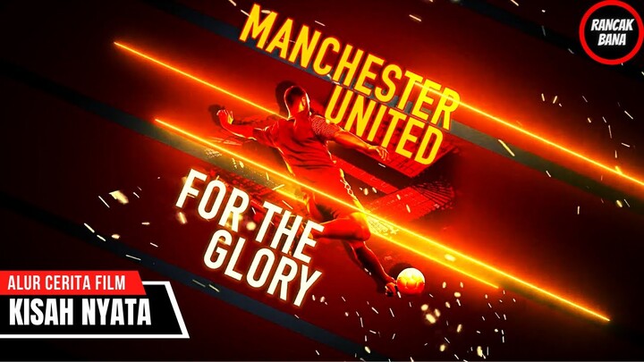 SEJARAH KLUB SEPAKBOLA MANCHESTER UNITED DARI AWAL HINGGA MENJADI KLUB HEBAT . . .