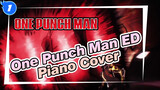 [One Punch Man] S2 ED Come Back Without Map (Piano Cover)_1