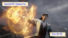 World Of Immortal Episode 11-15 Sub Indo Hd