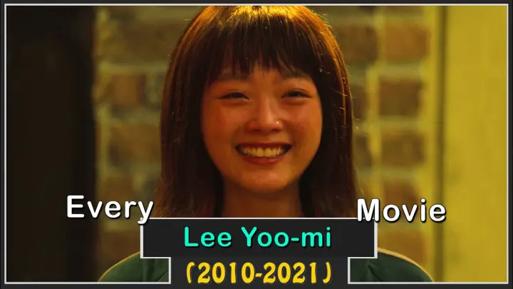 Lee Yoo-mi Movies (2010-2021)