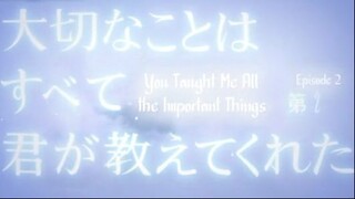 You Taught Me All the Important Things E2 | English Subtitle | Romance, Drama | Japanese Drama