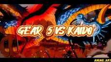 GEAR 5 VS KAIDO