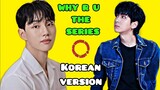 Cast of the Korean remake of Why R U? The Series
