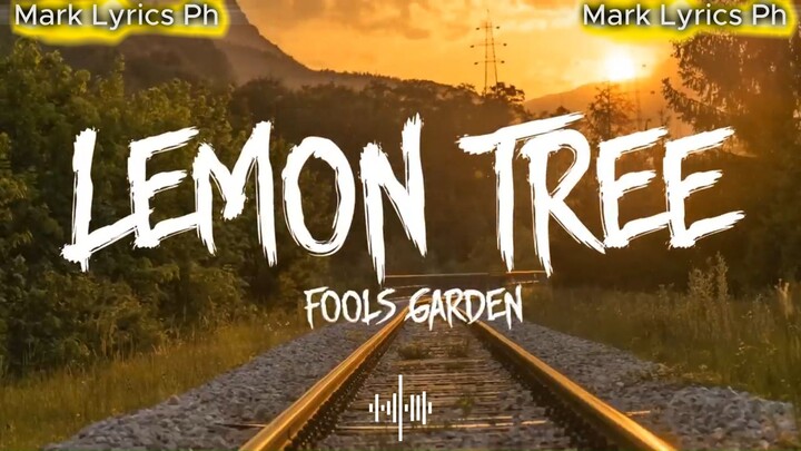 Lemon Tree - Fools Garden (Lyrics)