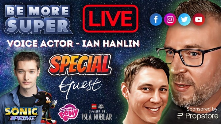 Be More Super Live - With special guest voice actor Ian Hanlin