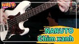 [NARUTO] Chim Xanh| Đàn Bass Cover bởi Hualun