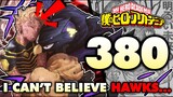 I CANT BELIEVE HORIKOSHI DID THIS! HAWKS GETS... | My Hero Academia Chapter 380 Breakdown